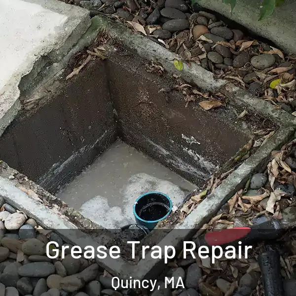  Grease Trap Repair Quincy, MA