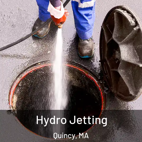  Hydro Jetting Quincy, MA