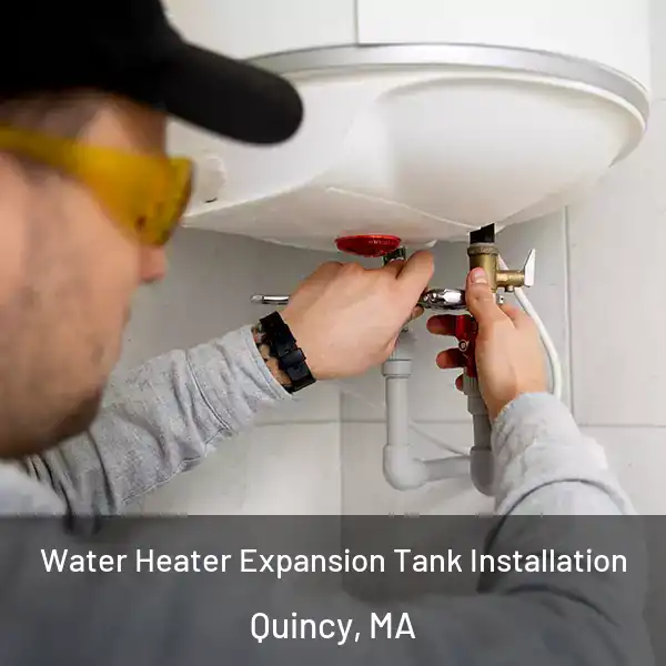  Water Heater Expansion Tank Installation Quincy, MA