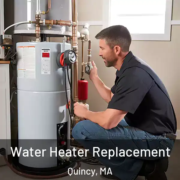  Water Heater Replacement Quincy, MA